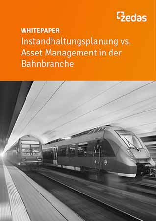 Whitepaper Instandhaltungsplanung vs. Asset Management in der Bahnbranche
